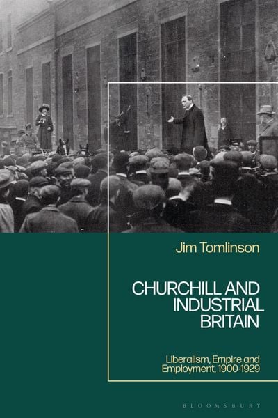 Produktbild: Churchill and Industrial Britain