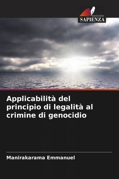 Produktbild: Applicabilit&agrave; del principio di legalit&agrave; al crimine di genocidio