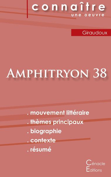 Produktbild: Fiche de lecture Amphitryon 38 de Jean Giraudoux (Analyse litt&eacute;raire de r&eacute;f&eacute;rence et r&eacute;sum&eacute; complet)