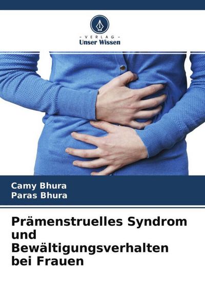 Produktbild: Pr&auml;menstruelles Syndrom und Bew&auml;ltigungsverhalten bei Frauen