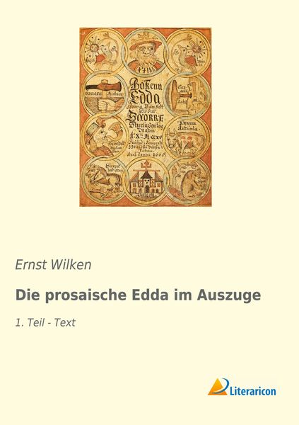 Die prosaische Edda im Auszuge, Taschenbuch von , Literaricon, 9783965063860