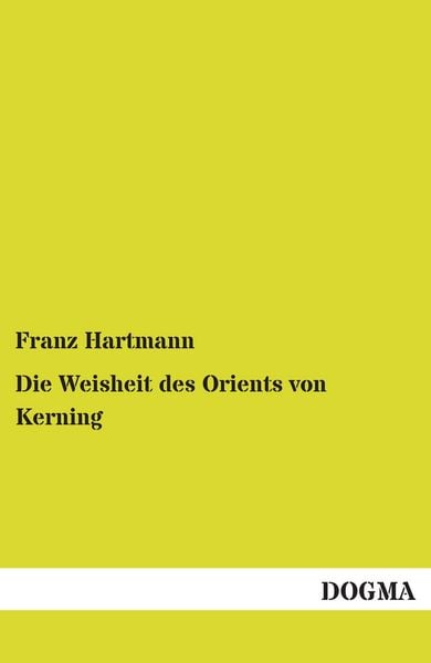 Produktbild: Die Weisheit des Orients von Kerning