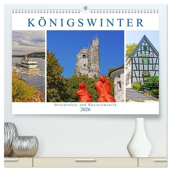 Produktbild: K&ouml;nigswinter. Drachenfels und Rheinromantik (hochwertiger Premium Wandkalender 2026 DIN A2 quer), Kunstdruck in Hochglanz