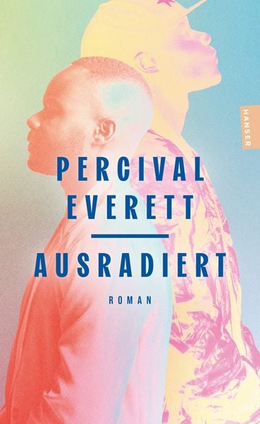 Ausradiert, Taschenbuch von Percival Everett, Hanser Taschenbuch, 9783446286221