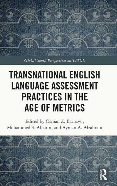 Produktbild: Transnational English Language Assessment Practices in the Age of Metrics