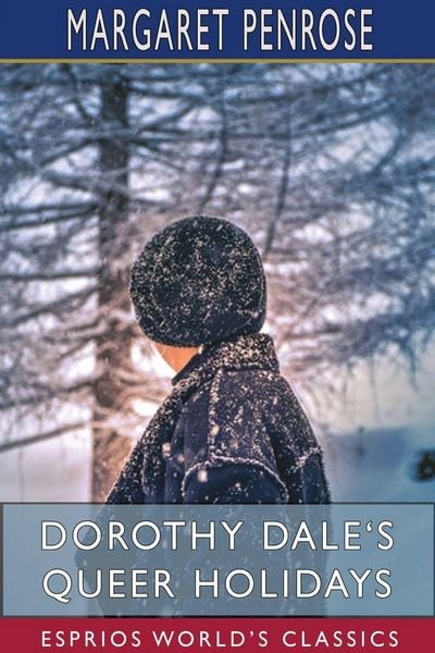 Produktbild: Dorothy Dale's Queer Holidays (Esprios Classics)