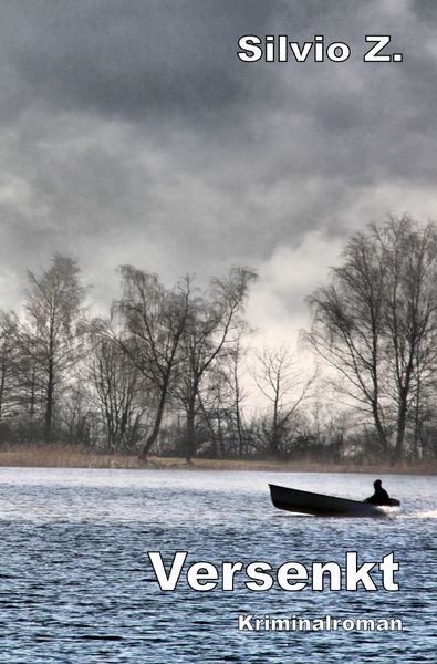 Versenkt, Taschenbuch von Silvio Z., Epubli, 9783737565301