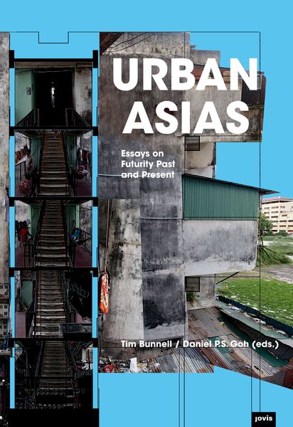 Produktbild: Urban Asias: Essays on Futurity Past and Present
