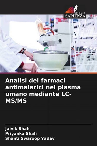 Produktbild: Analisi dei farmaci antimalarici nel plasma umano mediante LC-MS/MS