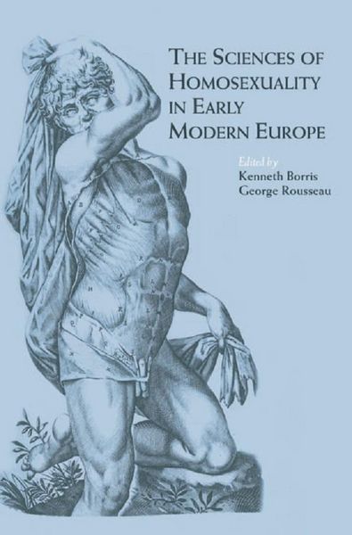 Produktbild: The Sciences of Homosexuality in Early Modern Europe