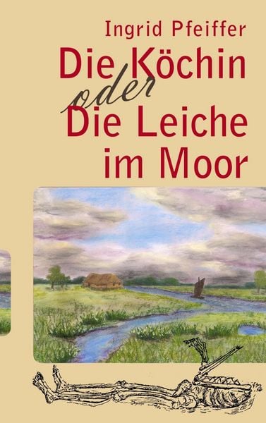 Produktbild: Die K&ouml;chin oder Die Leiche im Moor
