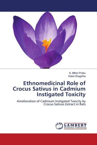 Produktbild: Ethnomedicinal Role of Crocus Sativus in Cadmium Instigated Toxicity