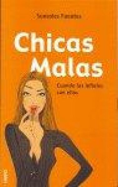 Produktbild: Chicas Malas: Cuando las Infieles Son Ellas