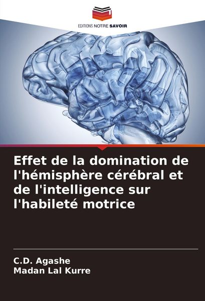 Produktbild: Effet de la domination de l'h&eacute;misph&egrave;re c&eacute;r&eacute;bral et de l'intelligence sur l'habilet&eacute; motrice