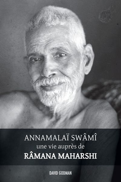 Produktbild: Annamala&iuml; Swami, une vie aupr&egrave;s de Ramana Maharshi