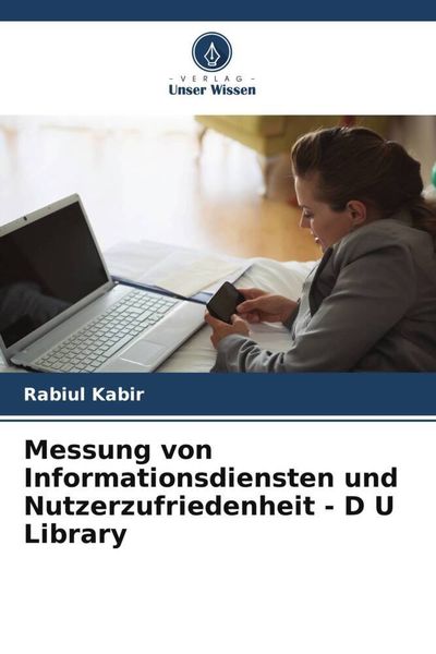 Produktbild: Messung von Informationsdiensten und Nutzerzufriedenheit - D U Library