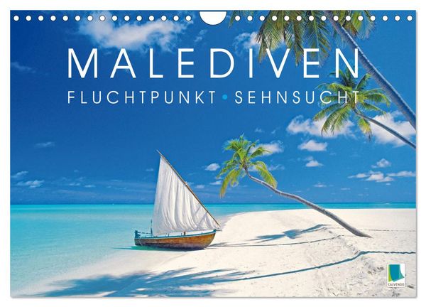Produktbild: Die Malediven: Fluchtpunkt Sehnsucht (Wandkalender 2026 DIN A4 quer), CALVENDO Monatskalender