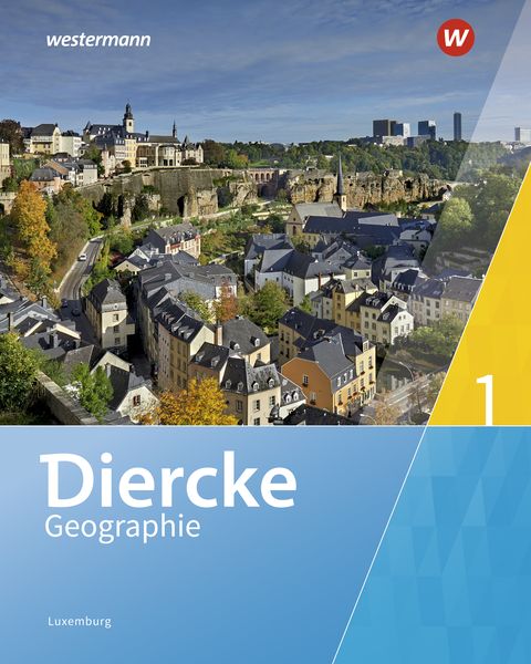 Produktbild: Diercke Geographie 1. Schulbuch. Für Luxemburg
