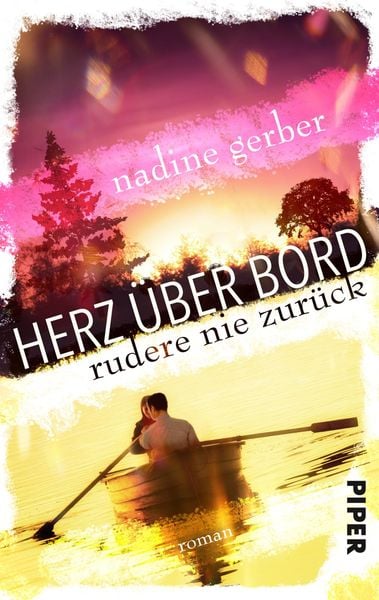Produktbild: Herz &uuml;ber Bord - Rudere nie zur&uuml;ck