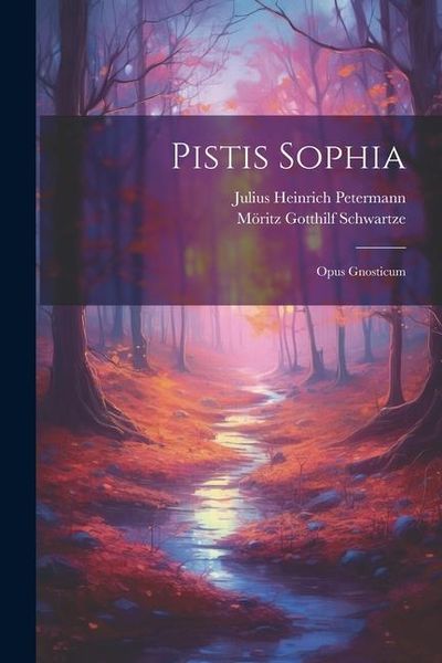 Produktbild: Pistis Sophia: Opus Gnosticum