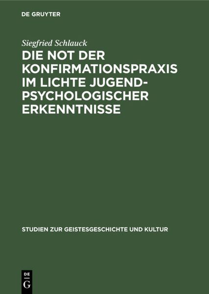 Produktbild: Die Not der Konfirmationspraxis im Lichte jugendpsychologischer Erkenntnisse
