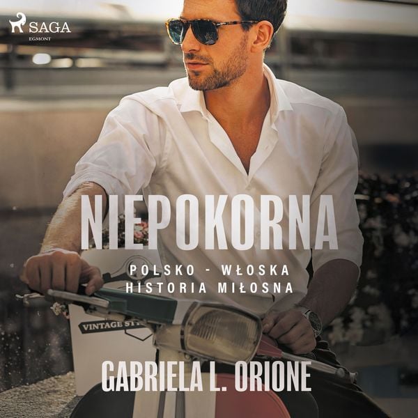 Produktbild: Niepokorna. Polsko &ndash; włoska historia miłosna