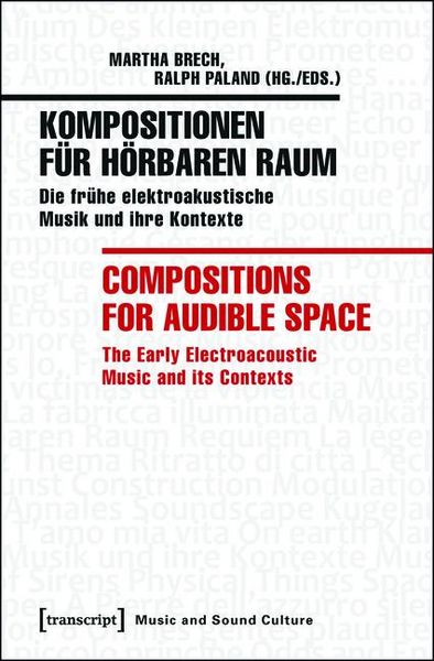 Produktbild: Kompositionen f&uuml;r h&ouml;rbaren Raum / Compositions for Audible Space