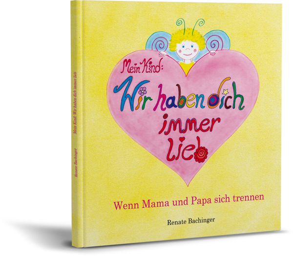 Produktbild: Mein Kind: Wir haben dich immer lieb!