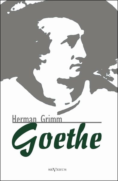 Produktbild: Grimm, H: Goethe. Eine Biographie