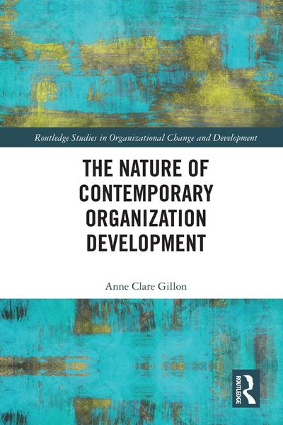 Produktbild: The Nature of Contemporary Organization Development
