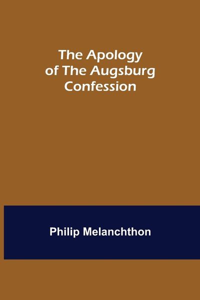 Produktbild: The Apology of the Augsburg Confession
