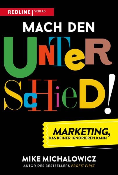 Mach den Unterschied!, Taschenbuch von Mike Michalowicz, Redline, 9783868818864