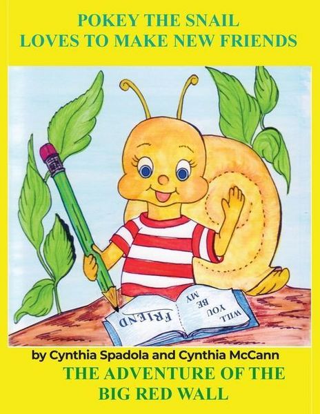 Produktbild: Pokey the Snail Loves to Make New Friends: The Adventure of the Big Red Wall