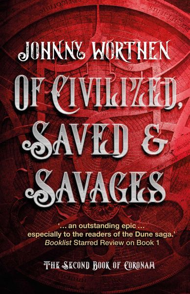 Produktbild: Of Civilized, Saved and Savages: Coronam Book II