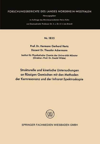 Produktbild: Strukturelle und kinetische Untersuchungen an fl&uuml;ssigen Gemischen mit den Methoden der Kernresonanz und der Infrarot-Spektroskopie