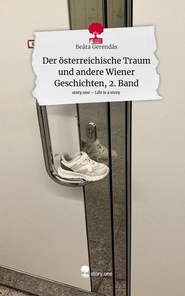 Produktbild: Der &ouml;sterreichische Traum und andere Wiener Geschichten, 2. Band. Life is a Story - story.one