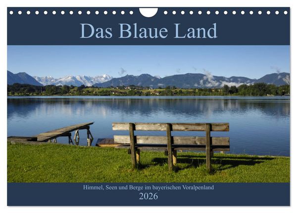 Produktbild: Das Blaue Land - Himmel, Seen und Berge im bayerischen Voralpenland (Wandkalender 2026 DIN A4 quer), CALVENDO Monatskalender