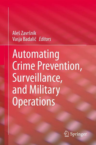 Produktbild: Automating Crime Prevention, Surveillance, and Military Operations