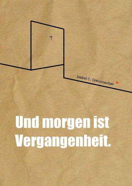 Produktbild: Und morgen ist Vergangenheit.