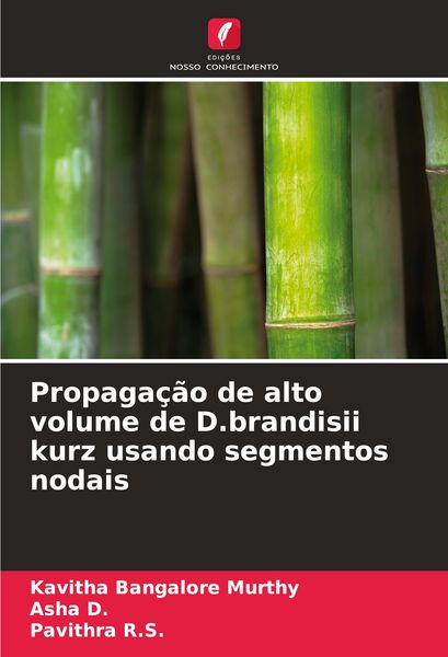 Produktbild: Propaga&ccedil;&atilde;o de alto volume de D.brandisii kurz usando segmentos nodais