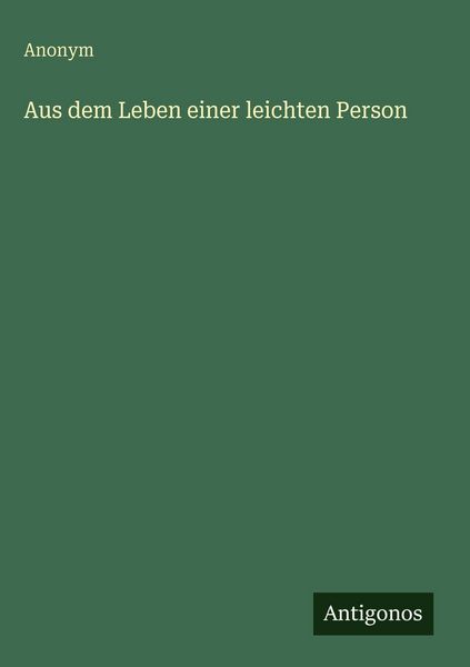 Produktbild: Aus dem Leben einer leichten Person
