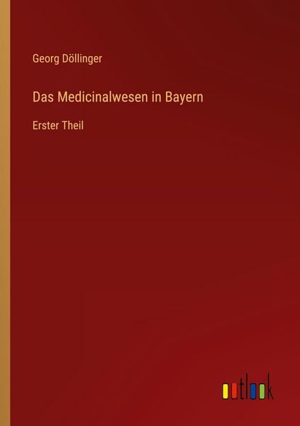 Produktbild: Das Medicinalwesen in Bayern