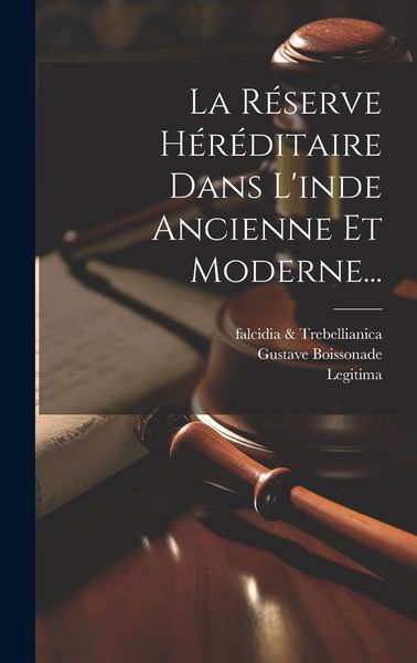 Produktbild: La R&eacute;serve H&eacute;r&eacute;ditaire Dans L'inde Ancienne Et Moderne...