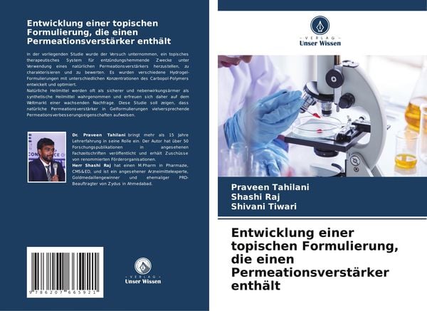 Entwicklung einer topischen Formulierung, die einen Permeationsverstärker enthält, Taschenbuch von Praveen Tahilani , Shashi Raj , Shivani Tiwari,