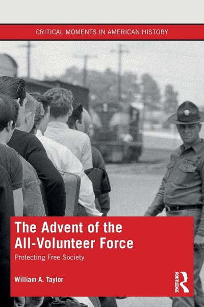 Produktbild: The Advent of the All-Volunteer Force
