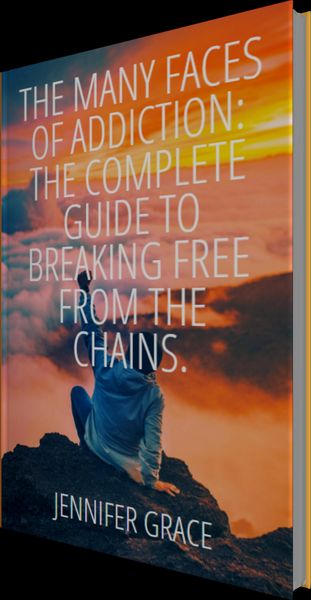 Produktbild: The Many Faces of Addiction: The Complete Guide To Breaking Free from the Chains.