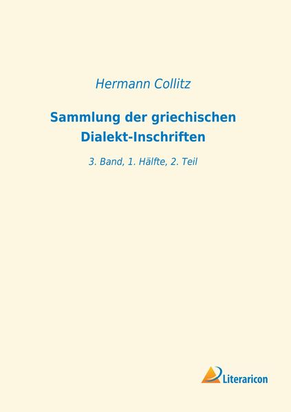 Produktbild: Sammlung der griechischen Dialekt-Inschriften