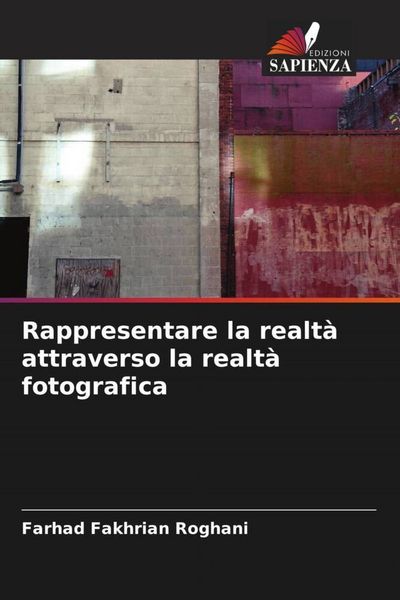 Produktbild: Rappresentare la realt&agrave; attraverso la realt&agrave; fotografica