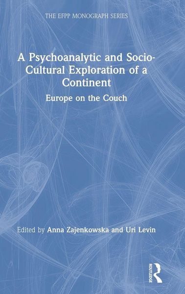 Produktbild: A Psychoanalytic and Socio-Cultural Exploration of a Continent