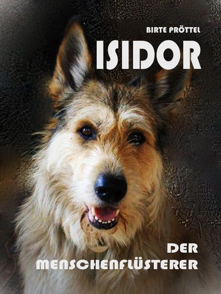 Produktbild: Isidor, der Menschenfl&uuml;sterer
